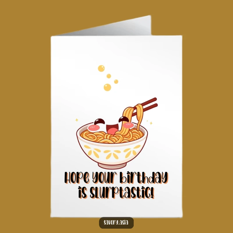 Free Printable Birthday Card: Ramen Slurping Noodles, Fun Downloadable Foodie Celebration Humor